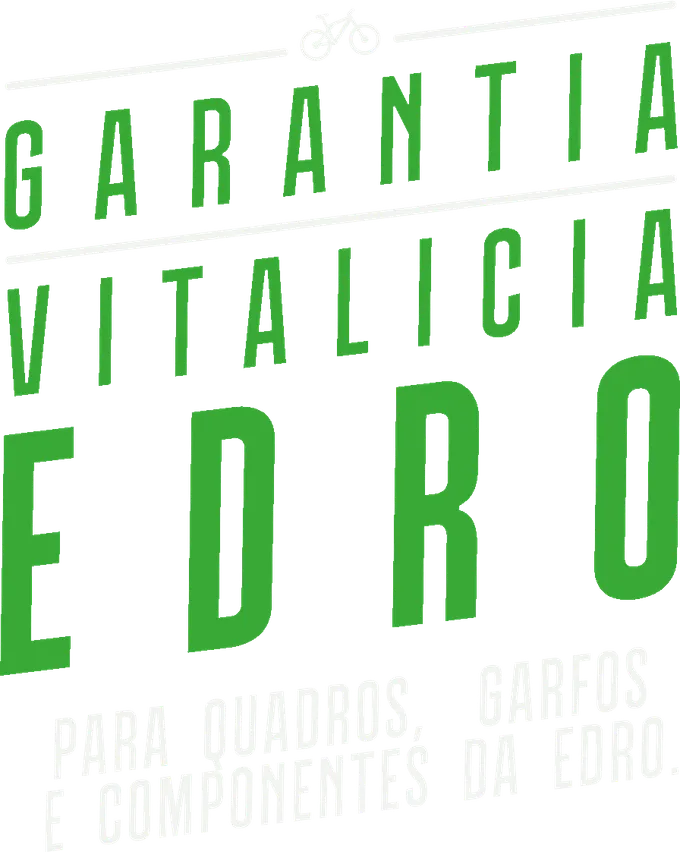 Selo Garantia Vitalícia EDRO para quadros, garfos e componentes da EDRO